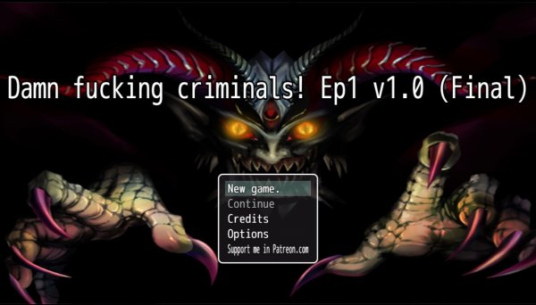 Evilman - Damn Fucking Criminals - Episode 1 Final