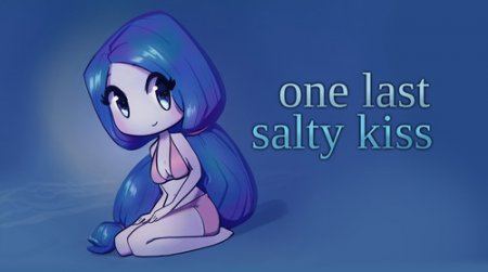 One Last Salty Kiss Version 1.2.1 by fullmontis
