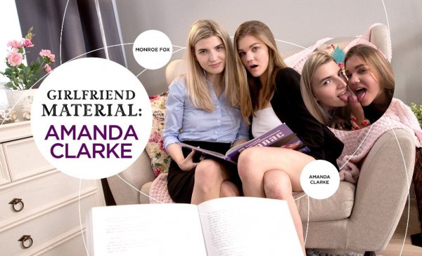 LifeSelector - Amanda Clarke , Monroe Fox - Girlfriend Material Amanda Clarke
