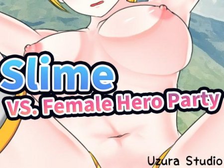 Uzura Studio - Slime VS. Female Hero Party