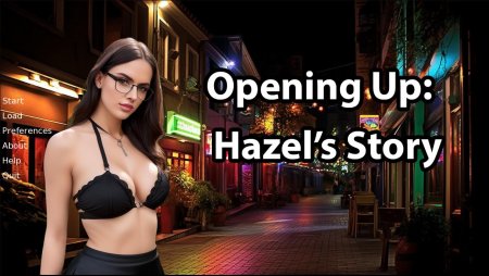 Opening Up: Hazel’s Story – Version 0.1 [Dark Imagination Games]