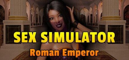 Sex Simulator – Roman Emperor – Final Version (Full Game) [Erotic Games Club]