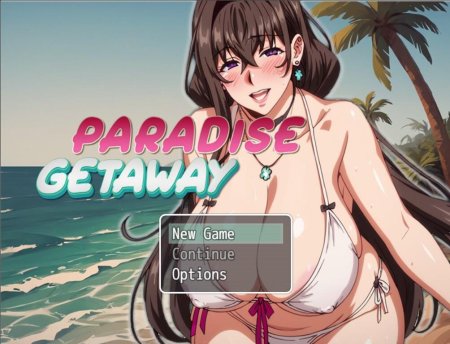 Paradise Getaway – Version 0.1 [TheDarksol]