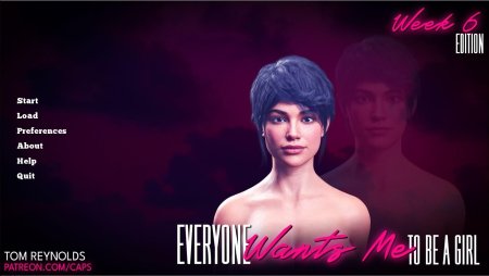 Everyone Wants Me To Be A Girl – New Version 0.7.1 [Tom Reynolds]